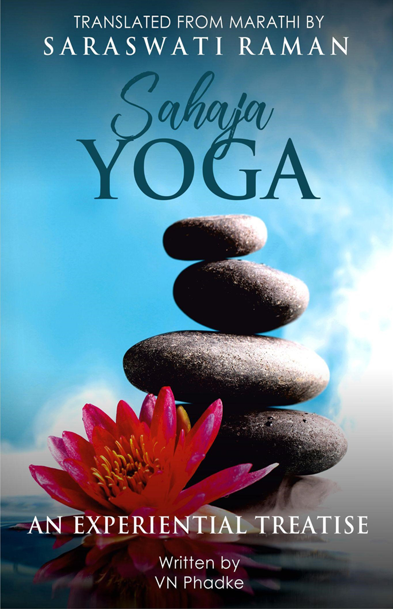 Sahaja Yoga: An Experiential Treatise